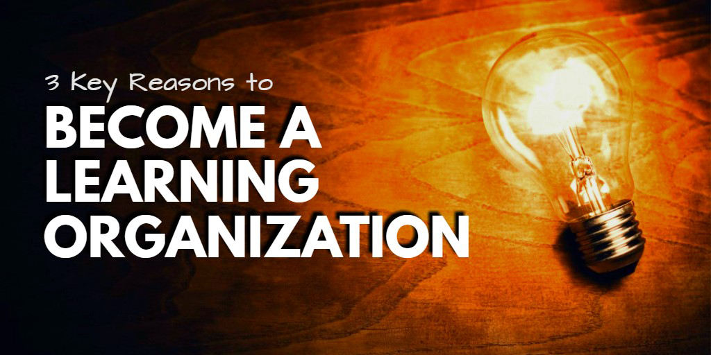 How to become a learning organization