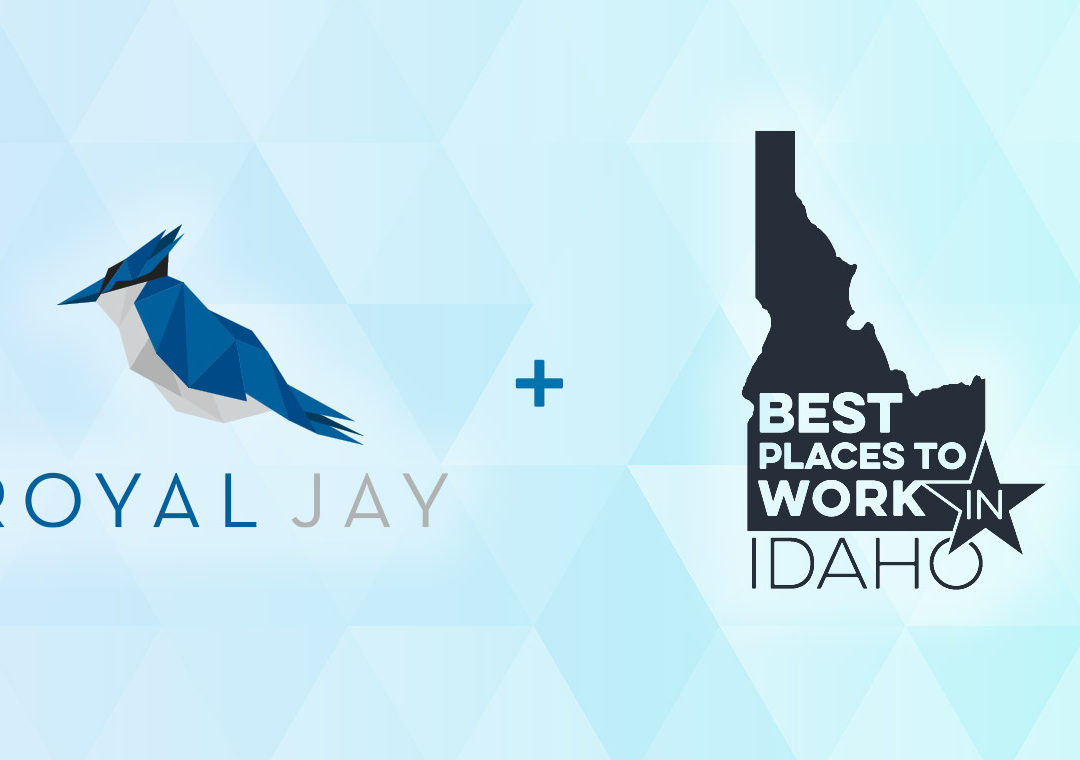 Royal Jay Voted As One of the Top 10 Best Places to Work in Idaho 2018